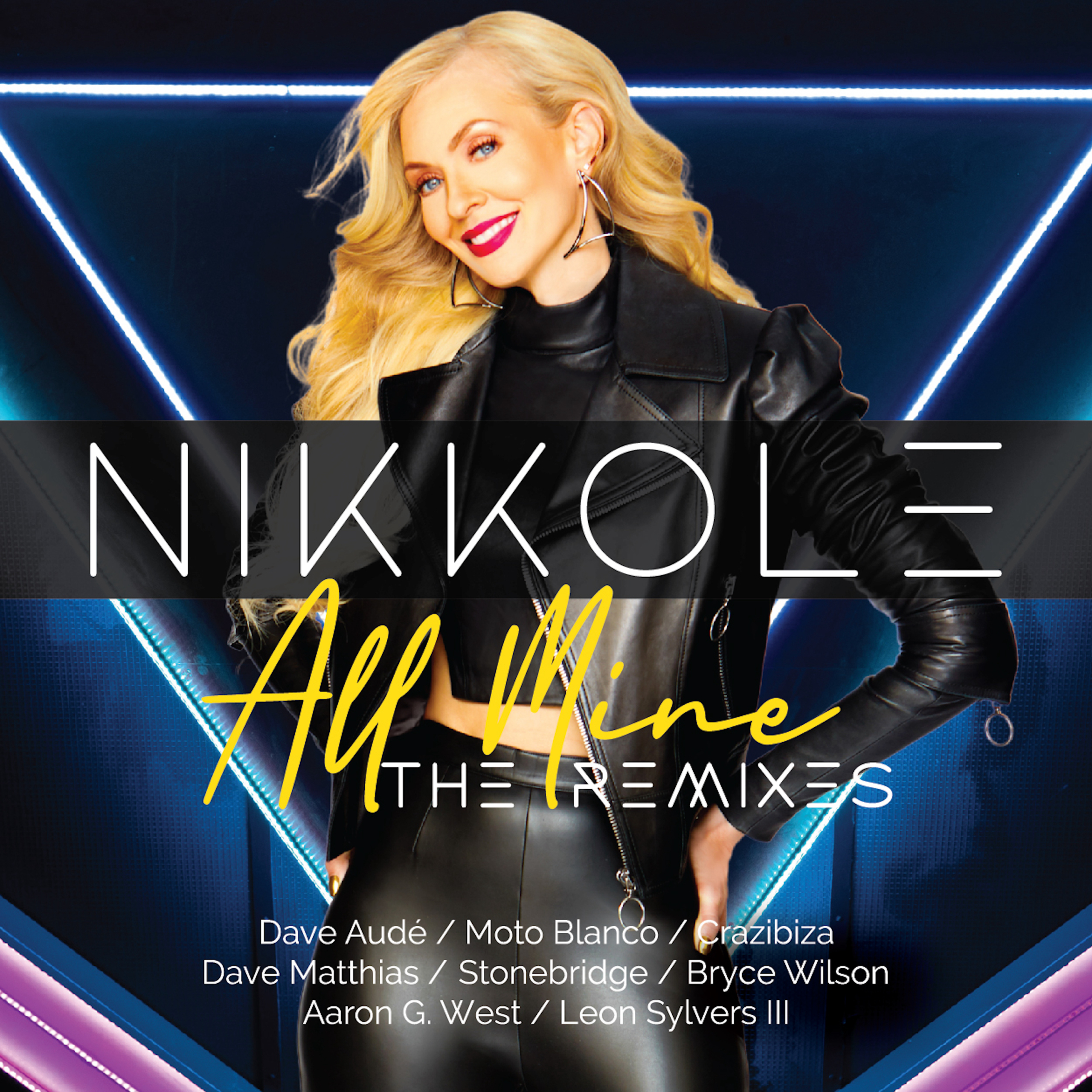 NIKKOLE Gets The Party Started with “ALL MINE” – THE REMIXES