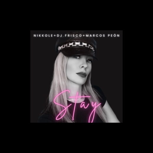 Stay _Nikkole + DJ Frisco + Marcos Peon - News