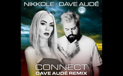 The Dave Audé Remix of “Connect” is officially here!